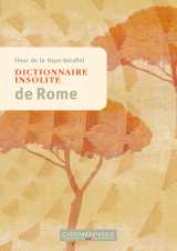 Dictionnaire insolite de rome