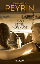 Là où le ciel murmure