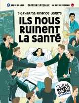 Ils nous ruinent la santé