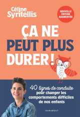 Ca ne peut plus durer ! nouvelle édition augmentée