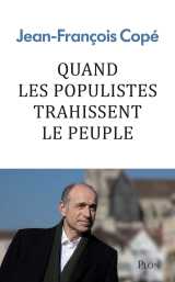 Quand les populistes trahissent le peuple