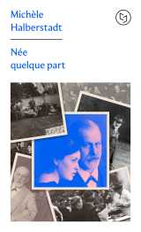 Née quelque part