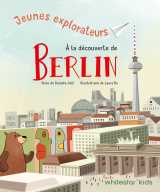 Jeunes explorateurs à la découverte de berlin