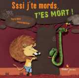 Sssi j'te mords, t'es mort ! - poche