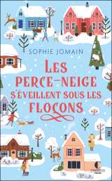 Les perce-neige s'éveillent sous les flocons