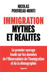 Immigration, mythes et réalités