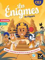 Les énigmes de l'égypte antique - ce2