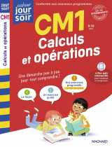 Calculs et opérations cm1 - cahier jour soir