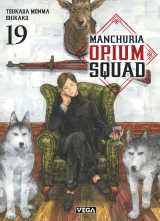 Manchuria opium squad - tome 19