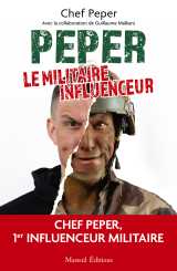 Peper, le militaire influenceur