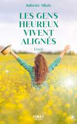 Les gens heureux vivent alignés