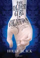 The coldest girl in coldtown : la cité des vampires