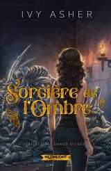 Sorcière de l'ombre (edition relié)