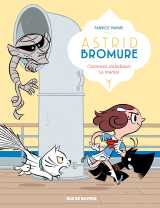 Astrid bromure t9