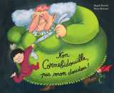 Non cornebidouille, pas mon doudou !