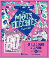 Les années 80 - les mots fléchés de jujubier - grille géante