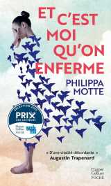 Et c'est moi qu'on enferme