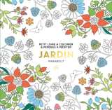 Le petit livre de coloriages : jardin