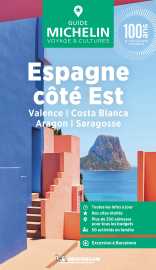 Guide vert espagne côté est : valence, costa blanca, aragon, saragosse