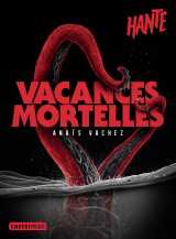 Hanté - vacances mortelles