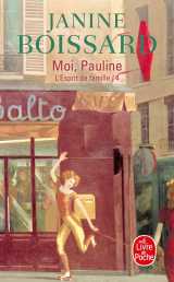 Moi, pauline (l'esprit de famille, tome 4)