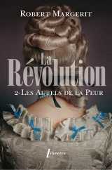 La révolution t2 les autels de la peur