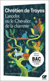 Lancelot ou le chevalier de la charrette - bac 2027