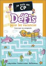 Je suis en cp - je suis en cp - petits défis pour les vacances