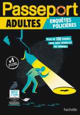 Passeport adultes - enquêtes policières - cahier de vacances 2026
