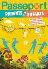 Passeport parents et enfants jeux et défis en famille - cahier de vacances 2026