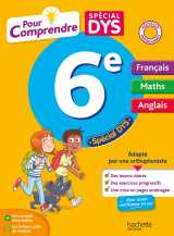 Pour comprendre dys français - maths - anglais 6e