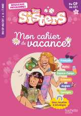 Les sisters - mon cahier de vacances 2026 - cp / ce1