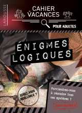 Cahier de vacances - enigmes logiques