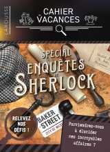 Cahier de vacances adultes, spécial enquêtes de sherlock