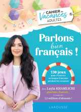 Larousse vacances adultes - parlons bien français !