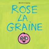 Rose la graine