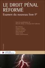 Le droit pénal réformé - examen du nouveau livre ier