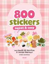 800 stickers sweet and cosy - un monde de douceur à coller partout