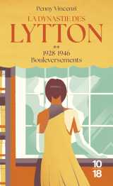 La dynastie des lytton t2 - 1928-1946 - bouleversements