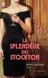 La splendeur des stockton