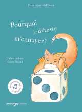 Pourquoi je déteste m'ennuyer ?