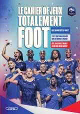Le cahier de jeux totalement foot