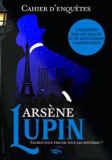 Cahier d'enquête d'arsène lupin
