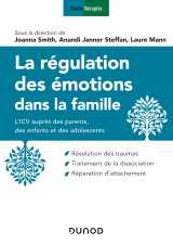 La régulation des émotions dans la famille - l'icv auprès des parents, des enfants et des adolescent