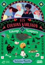 Les cousins karlsson tome 3 - vikings et vampires