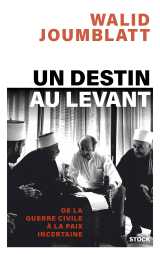 Un destin au levant