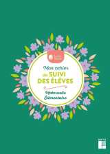 Mon cahier de suivi des élèves avec stickers et marque-page - maternelle et élémentaire