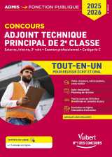 Concours adjoint technique principal de 2e classe - catégorie c - tout-en-un - annales 2024 incluses