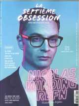 La septième obsession n°21 nicolas winding refn - mars/avril 2019