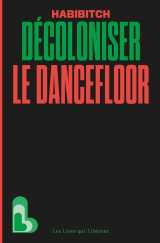 Décoloniser le dancefloor